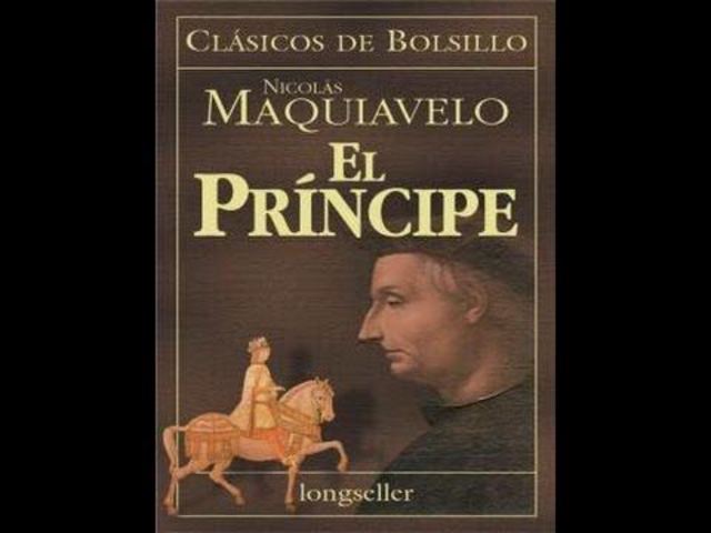 Publicación de El Príncipe, de Nicolás Maquiavelo