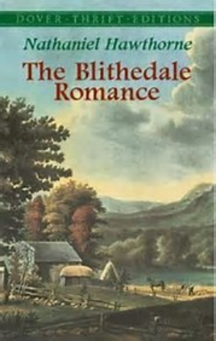 1852- Nathaniel Hawthorne writes The Blithedale Romance