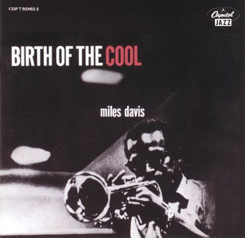 Miles Davis / Birth Of The Cool