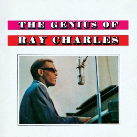 Ray Charles / The Genius of Ray Charles