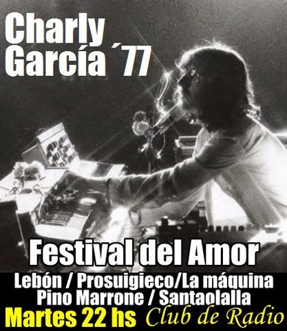 Charly hace un recital como despedida que se llamo "Festival del amor"