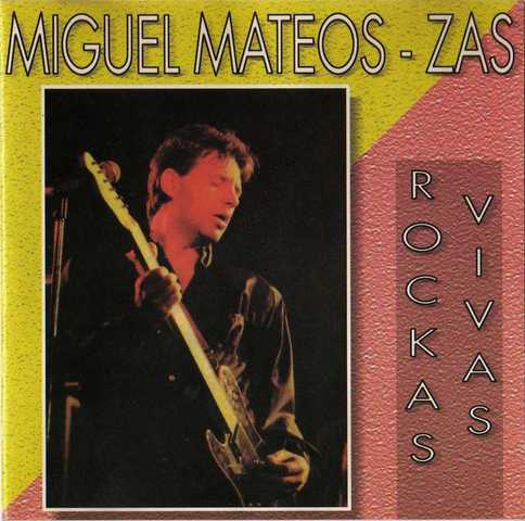 El grupo Zas lanza su disco Rockas Vivas, convirtiéndose en el éxito del momento