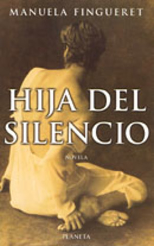 Fingueret: Hija del silencio.