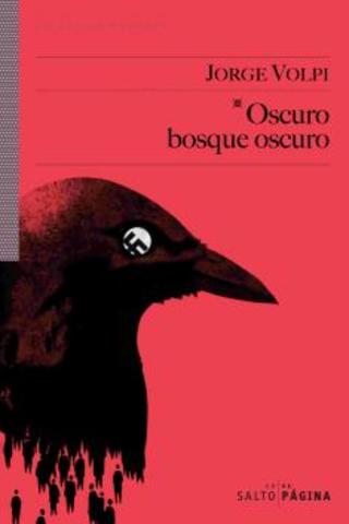 Volpi: Oscuro bosque oscuro.