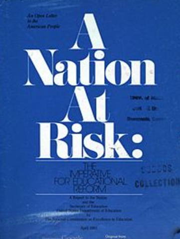 A Nation at Risk: The Imperative for Educational Reform