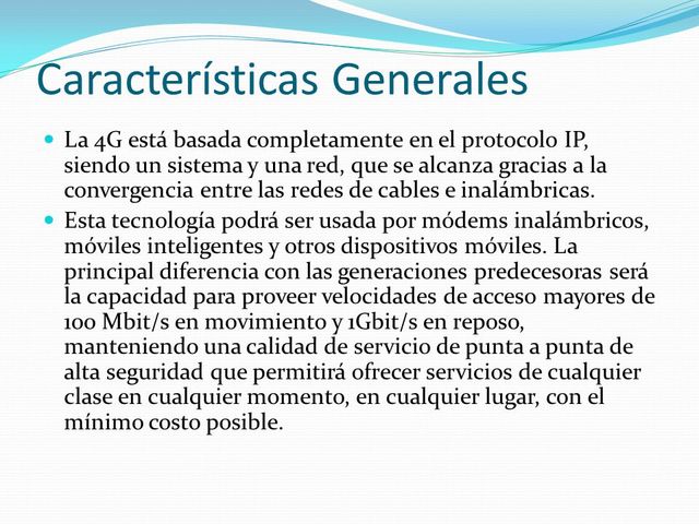 Surge la denominada 4G.