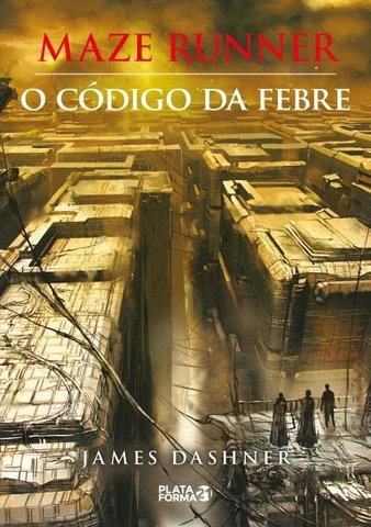 Maze Runner: O código da febre