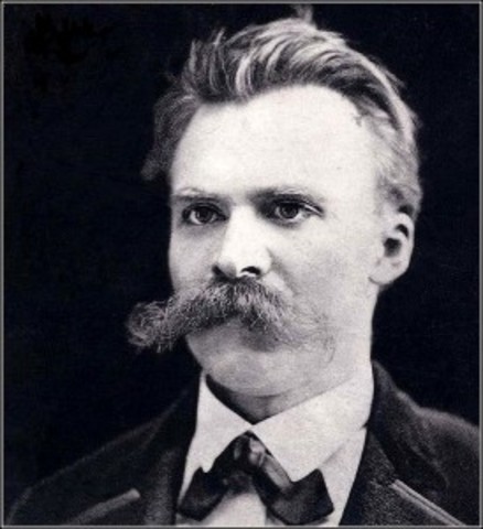 FRIEDRICH NIETZSCHE (1844 - 1900)