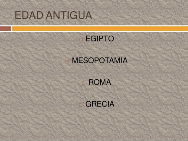 EDAD ANTIGUA
