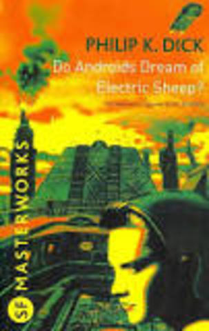 Do Androids Dream of Electric Sheep -  Philip K. Dick
