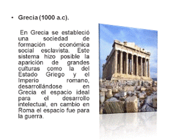 HISTORIA  EN GRECIA SE ESTABLECIÓ UNA SOCIEDAD DE FORMACIÓN ECONÓMICA SOCIAL ESCLAVISTA