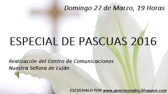 ESPECIAL DE PASCUA 2016