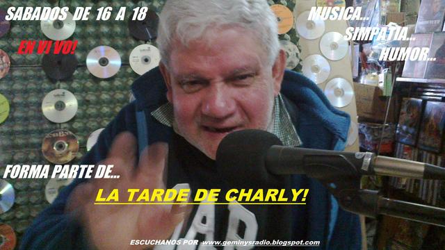 "LA TARDE DE CHARLY"!