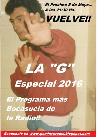 ESPECIAL DE "LA G" 2016
