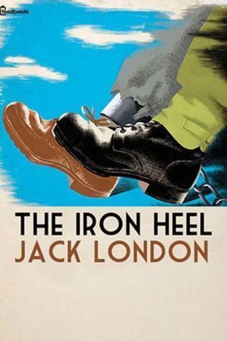 The Iron Heel - Jack London