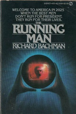 The Running Man - Richard Bachman (Stephen King)