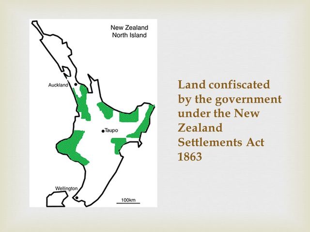 New Zealand Settlements Act - authorized taking land from Māori