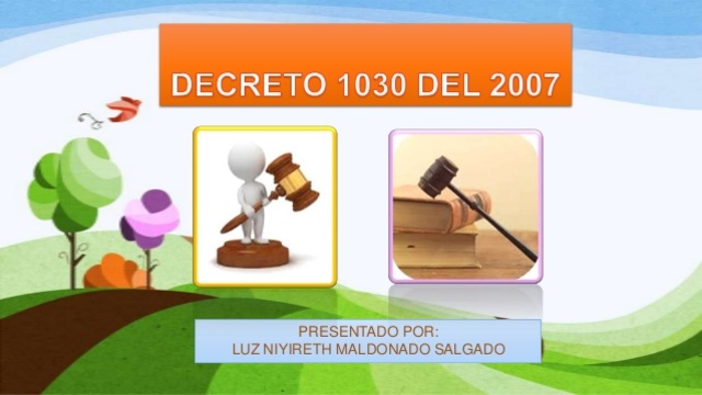 Decreto 1030 de 2007