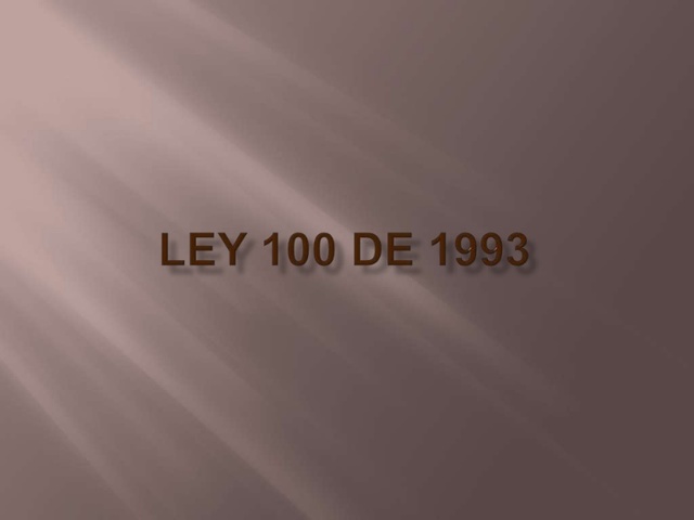 Ley 100 e 1993