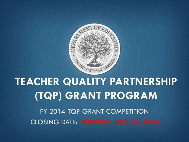 New Grants for Teacher Quality Partnership