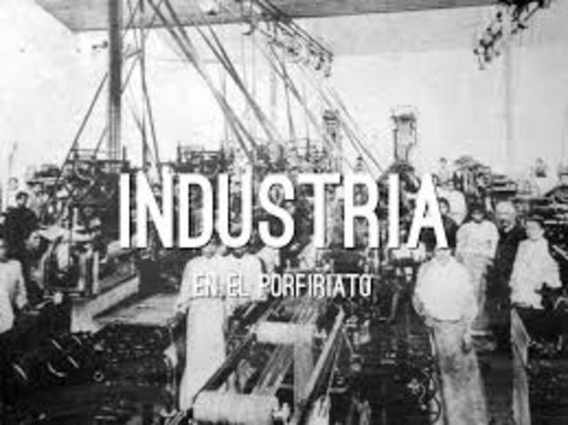 LA INDUSTRIA EN EL PORFIRIATO.