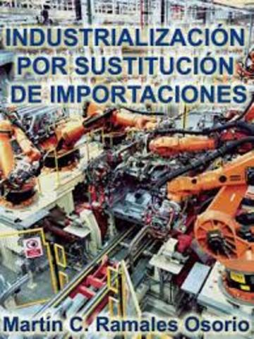 La sustitución de importaciones