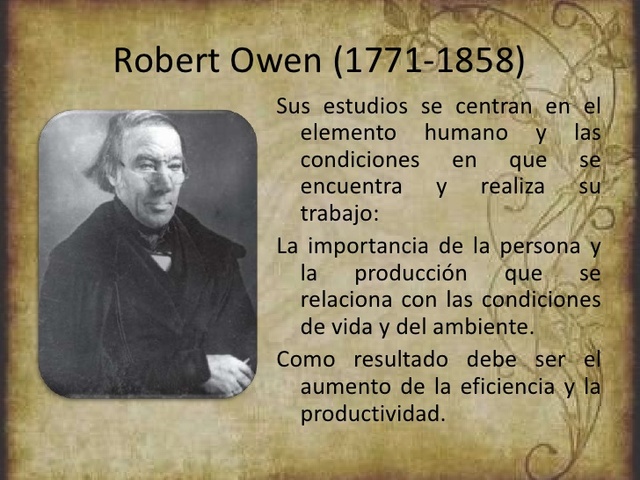 TEORÍA DE LAS RELACIONES HUMANAS (Robert Owen)