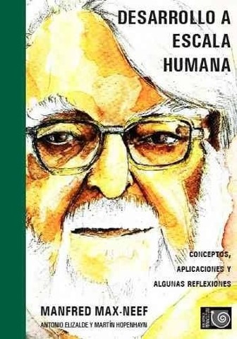"Desarrollo a Escala Humana: una nueva opción para el futuro"