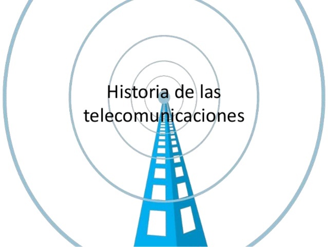 Historia De La Telecomunicacion Timeline Timetoast Timelines