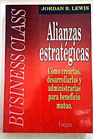 Las Alianzas y Las Coaliciones Estratégicas