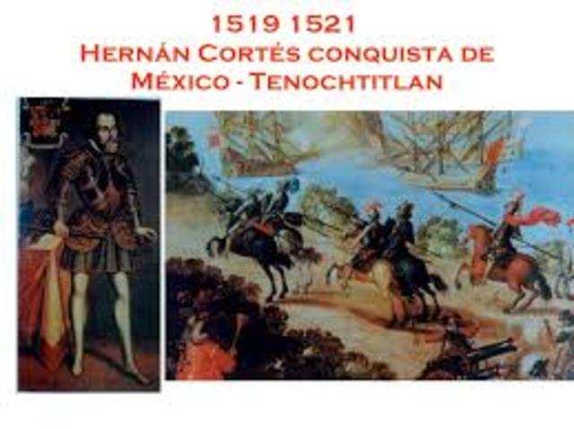 Cortes conquers the Aztecs at Tenochtitlan (Mexico City).