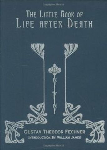 El librito de la vida después de la muerte- Gustav Fechner