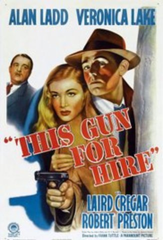 This Gun for Hire (1942)