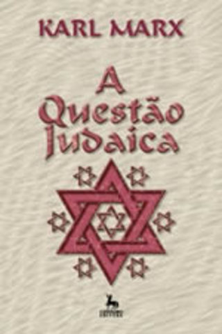 Marx - A Questão Judaica