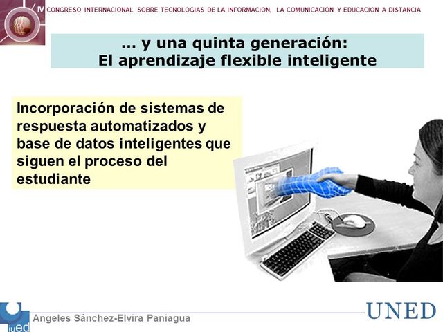 Los modelos "inteligentes" de aprendizaje flexible