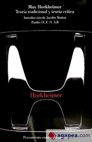 Horkheimer - Teoria Tradicional e Teoria Crítica