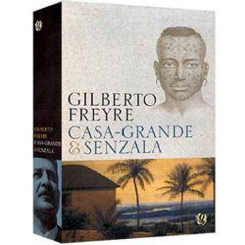 Freyre - Casa-Grande & Senzala