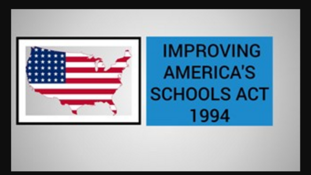 The Improving America's Schools Act (IASA)