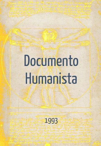 Documento humanista; El nuevo humanismo