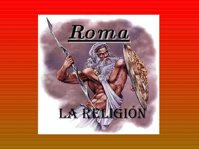 LA RELIGION ROMANA