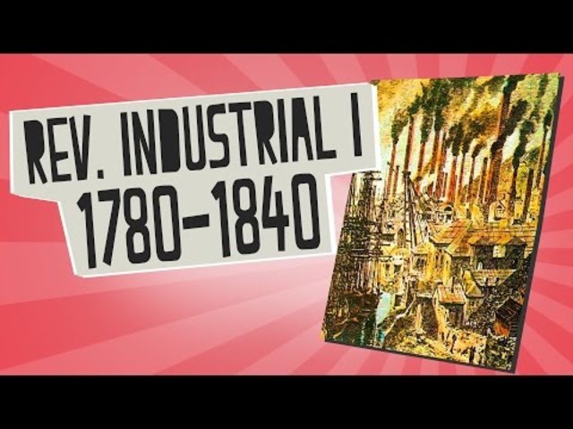 Inicia la Primera Revolución Industrial