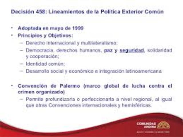 Se aprueban los Lineamientos de la Política Exterior Común.