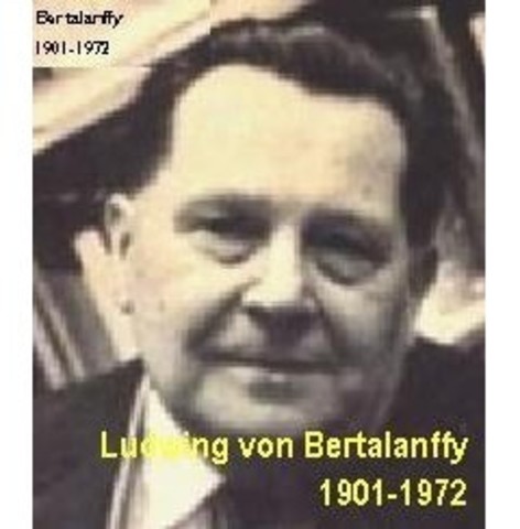 Ludwig Von Bertalanffy (1901-1972)
