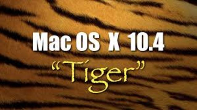 APR 29, 2005 – NOV 14, 2007 Mac OS X 10.4 “Tiger”