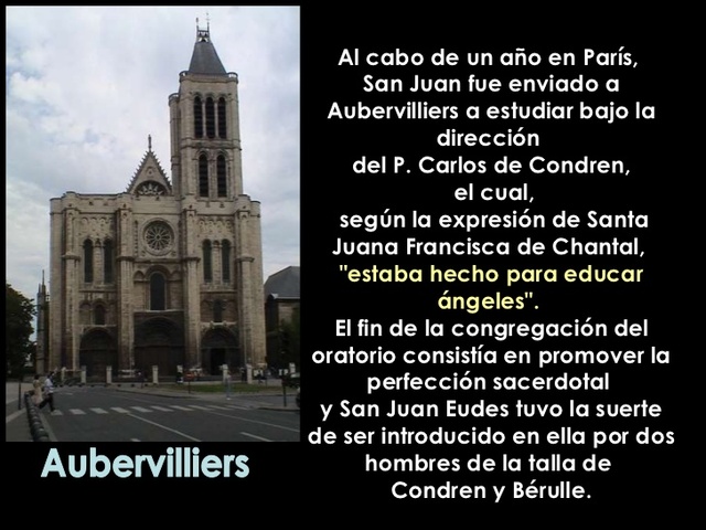 Entra al Oratorio Fundado por el Cardenal Pedro de Berulle