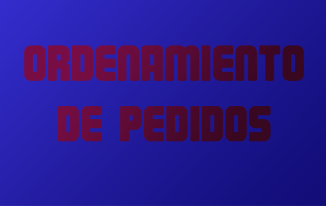 Ordenamiento De Pedidos