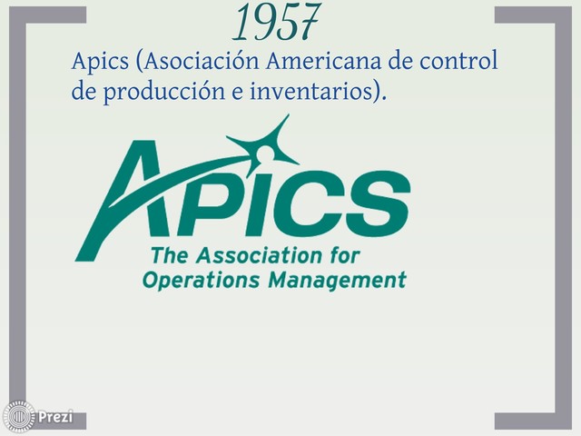 APICS (asociación americana de control de producción e inventarios)