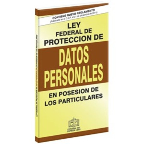 Primera Ley Federal de Datos Personales.