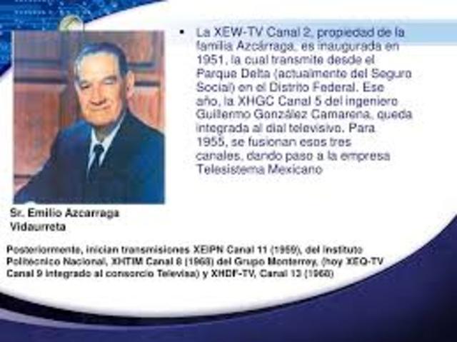Se inaugura XEW-TV Canal 2, propiedad de la familia Azcárraga