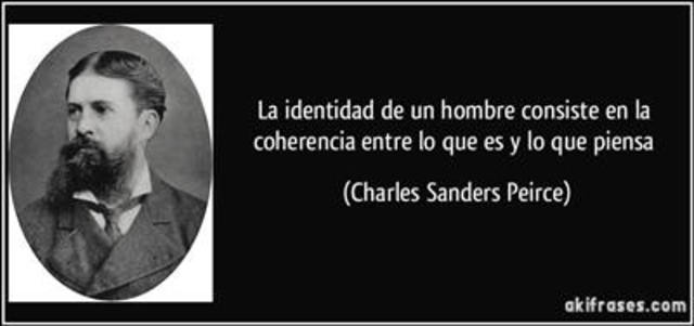 CHARLES SANDERS PEIRCE 1839 - 1914